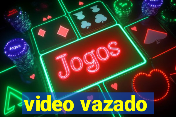 video vazado